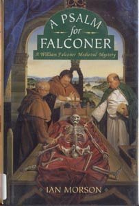 Psalm for William Falconer IAN MORSON Medieval Oxford Mystery 1st DJ