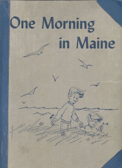 One Morning in Maine by Robert McCloskey
