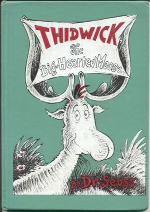 Thidwick the Big Hearted Moose ANIMAL STORY Dr. Seuss Story MOOSE HORNS 1948 VG+ HB