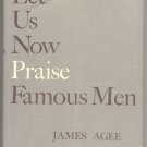 Let Us Now Praise Famous Men ALABAMA Southern Sharecropper Family JAMES AGEE Walker Evans 1960DJ