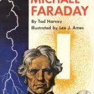 THE QUEST OF MICHAEL FARADAY Tad Harvey LEE AMES Scientist ELECTRICITY Electric 1st Ed HB