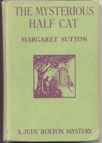 Mysterious Half Cat~JUDY BOLTON Mystery~Margaret Sutton~HB