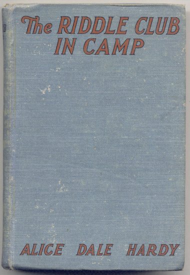 Riddle Club in Camp ~ Alice Dale Hardy ~ Josephine Lawrence ~HB