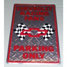 Chevrolet Racing Parking Only Metal Sign Factory Wrap