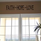 Vinyl Wall Decal Art - Faith Hope Love