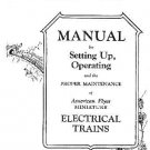 1928 INSTRUCTION & MAINTENANCE MANUAL for Chicago American Flyer Trains REPRINT