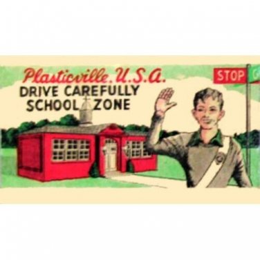 PLASTICVILLE BILLBOARD INSERT DRIVE CAREFULLY SCHOOL ZONE
