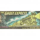 AMERICAN FLYER THE GHOST EXPRESS WHISTLE BILLBOARD INSERT for 566 etc. AMERICAN FLYER THE GHOST EXPRESS WHISTLE BILLBOARD INSERT for 566 etc.
