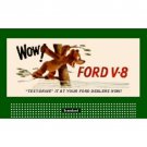 HO 1 1/2" x 3" BILLBOARD SIGN GLOSSY INSERT FORD V-8 HO 1 1/2" x 3" BILLBOARD SIGN GLOSSY INSERT FORD V-8