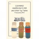 SURFACE CLEANING KIT AMERICAN FLYER Trains 3 CLEANERS 1 oz. ea. + BOOKLET SURFACE CLEANING KIT AMERICAN FLYER Trains 3 CLEANERS 1 oz. ea. + BOOKLET