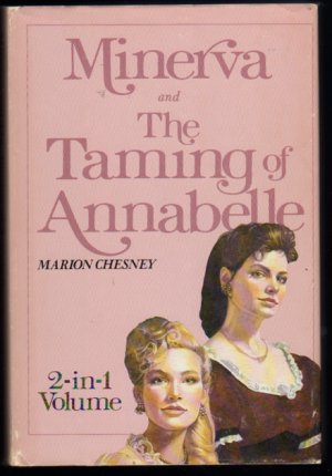 Minerva and The Taming of Annabelle, The Six Sisters, Books 1-2