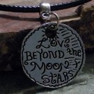 Charm Necklace - Antique Charm Necklace - Antique Silver "Love Beyond the Moon and Stars" Pendant