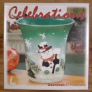 CELEBRATIONS HOLIDAY SNOWMAN 6" HURRICANE LAMP *NIB*