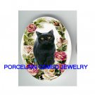 BLACK CAT SPRING ROSE* UNSET CAMEO PORCELAIN CABOCHON