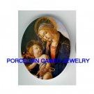 MADONNA AND CHILD MARY BABY JESUS* UNSET CAMEO PORCELAIN CAB
