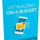 List Building On A Budget List Building On A Budget