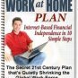 The New Age Work at Home Plan
