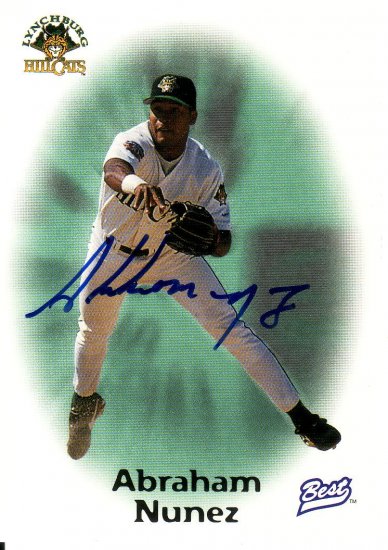 ABRAHAM NUNEZ 1998 BEST AUTOGRAPH NNO ROOKIE LYNCHBURG HILLCATS