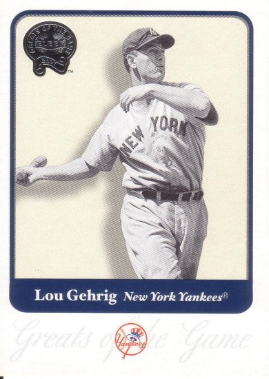 LOU GEHRIG 2001 GREATS OF THE GAME #54 NEW YORK YANKEES