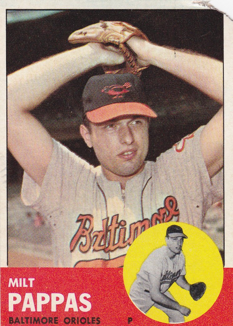 MILT PAPPAS 1963 TOPPS #358 BALTIMORE ORIOLES www.AllstarZsports.com