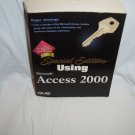 Special Edition Using Microsoft Access 2000 by Roger Jennings (Softcover 1999)