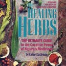 The Healing Herbs by Michael Castleman Nature Disease Cure Healing Health Guide Remedies HC Book