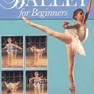 Beginners Ballet Grade 4 to 6 Girls Boys Classic Dance History Exercises Positions Costumes SC Book