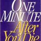One Minute After You Die by Erwin Lutzer Final Destination Heaven Hell Sheol Hades Purgatory SC Book