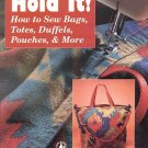 Bag Book How To Sew Bags Totes Duffels Pouches Etc by Nancy Restuccia Flats Cases Rolls SC Book
