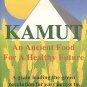 Kamut An Ancient Food For A Healthy Future by Betty Kamen New Food Source SC Cookbook