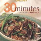 30 Minutes Or Less by Sunset Books 230 Main-Course Dessert Recipes HC Cookbook