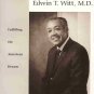 Witt's End: The American Dream by Edwin Witt M.D. Black Doctor Autobio Autographed by Author SC Book