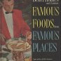 Better Homes and Gardens Famous Foods From Famous Places Specialty-of-the-House Recipes 1964 HC Book
