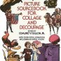 Picture Sourcebook for Collage and Decoupage by Edmund Gillon Over 300 Illustrations SC Book