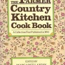 The Farmer Country Kitchen Cook Book A Collection First Published In 1894 HCDJ Cookbook