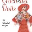 Creative Crocheted Dolls 50 Whimsical Designs by Noreen Crone-Findlay Patterns SC Book