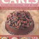 Cakes And Cake Decorating Step-By-Step 200 Recipes 1500 Photos SC Cookbook
