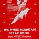White Mountain Scrapbook Stories Crystal Hills NH by Ernest Bisbee Vintage 1945 SC Book