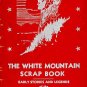 White Mountain Scrapbook Stories Crystal Hills NH by Ernest Bisbee Vintage 1945 SC Book