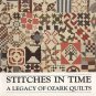 Stitches In Time A Legacy of Ozark Quilts by Michael Luster Historical Antique Quilts SC Book