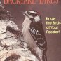 An ID Guide to Common Backyard Birds Know The Birds At Your Feeder by Bill Thompson lll SC Book