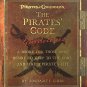 Pirates of the Caribbean The Pirates "Code" Guidelines by Joshamee Gibbs Disney Edition SC Book