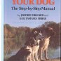 TRAINING YOUR DOG The Step-by-Step Manual by Joachim Volhard, Gail Tamases Fisher SC Book