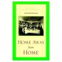Home Away From Home History of Basque Boardinghouses (Basque) by Jeronima Echeverria