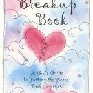 The Breakup Book Girl's Guide Putting Pieces Back Together by  Diane Mastromarino SC Book