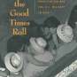 Let the Good Times Roll by Saundra Sturdevant Asia Prostitution Women Bars U.S. Military SC Book