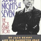 Sunday Nights At Seven The Jack Benny Story by Jack Benny, Joan Benny 1990 HC DJ Book