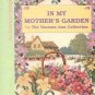 In My Mother's Garden An American Sampler by The Vanessa-Ann Collection35 Projects HC Book