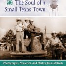 Texas The Soul of a Small Town Photos Memories History from McDade TX by David Wharton HCDJ Book