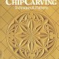 Chip Carving Techniques And Patterns by Wayne Barton 140 Projects 160 Photos SC Book